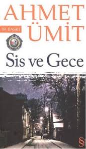 SİS VE GECE