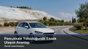 04-pamukkale-yolculugunda-esnek-ulasim-avantaji-one-cikan-gorsel