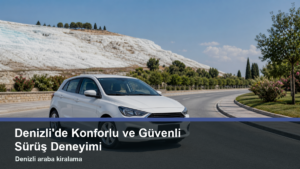 20-denizlide-konforlu-ve-guvenli-surus-deneyimi-one-cikan-gorsel